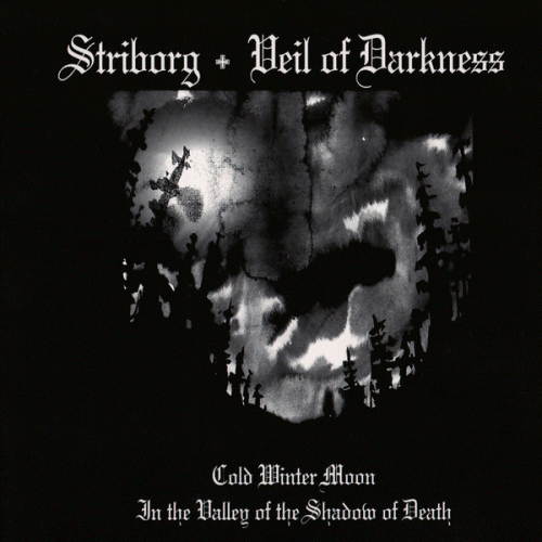 Striborg : Cold Winter Moon - In the Valley of the Shadow of Death